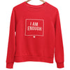 I Am Enough - Red Sweatshirt - Bold Ambassador