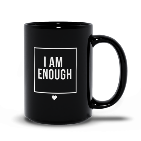 I Am Enough-Mug - Bold Ambassador